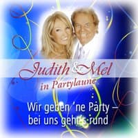 Judith & Mel in Partylaune: Wir geben 'ne Party - Bei uns geht's rund