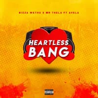 Heartless Bang