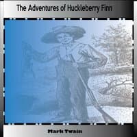 Mark Twain: The Adventures of Huckleberry Finn, Chapter 3