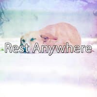 Rest Anywhere