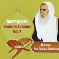 Tafsir Quran - Sourate Achoura Vol 2