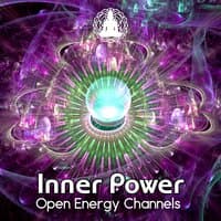 Inner Power – Healing Nature Sounds for Open Energy Channels, Therapy Music, Peace of Mind, Chakra Relaxation Meditation