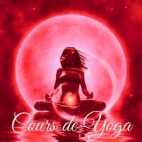 Cours de Yoga – Musique lounge chillout pour cours de yoga, vinyasa, ashtanga