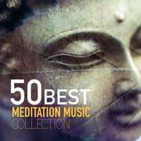 50 Best Meditation Songs Collection - Oasis of Deep Relaxation, Zen Music Garden