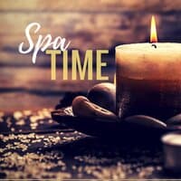 Spa Time – Zen Spa New Age Music, Radio Spa Relaxation for Massage & Calmness