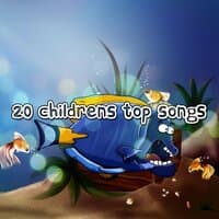 20 Childrens Top Songs