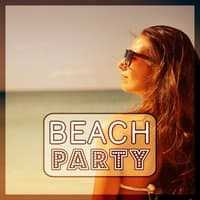 Beach Party – Sunrise, Lounge Summer, Freetown, Serenity Chill, Ride the Sun, Cocktail Bar