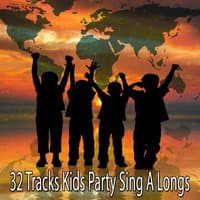 32 Tracks Kids Party Sing A Longs