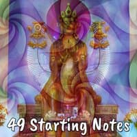 49 Starting Notes