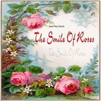 The Smile of Roses