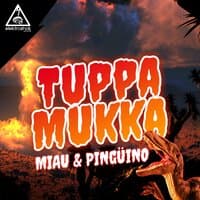 Tuppa Mukka