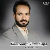 Kamzoor A Zulm Kapa