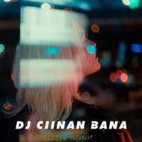 DJ Ciinan Bana