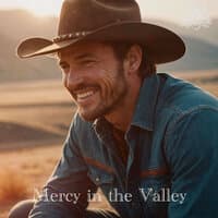 Mercy in the Valley