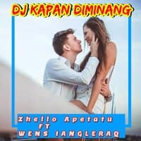 DJ KAPAN DIPINANG