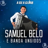 Samuel Belo e banda Ungidos