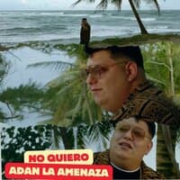 Adan la amenaza