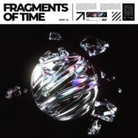 Fragments of Time