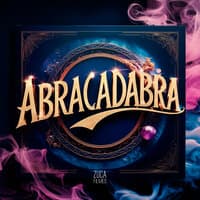 Abracadabra