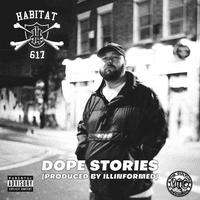 Dope Stories (produced by Illinformed)