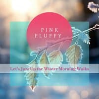 Let's Jazz up the Winter Morning Walks