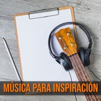 "Música para Inspiración "