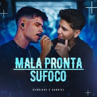 Mala Pronta / Sufoco