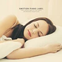 A collection of emotional piano for a sweet sleep (sleeping therapy)