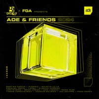 ADE & Friends 2024