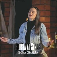 Gloria al Señor