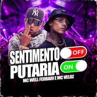 Sentimento Off Putaria On