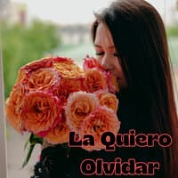 La Quiero Olvidar