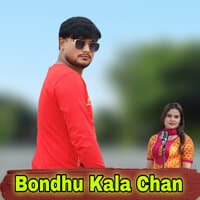 Bondhu Kala Chan