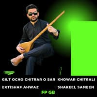 Gilt Ocho Chitrar O Sar Khowar Chitrali