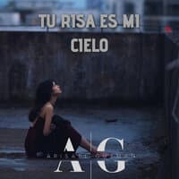 Tu Risa Es Mi Cielo