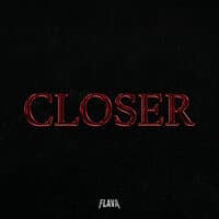 Closer