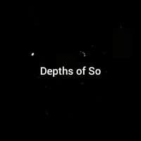 Depths of So