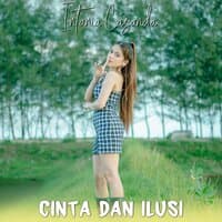 Cinta dan Ilusi