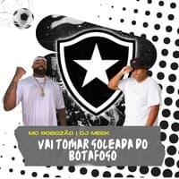 Vai Tomar Goleada do Botafogo