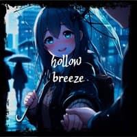 Hollow breeze