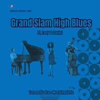 Grand Slam High Blues