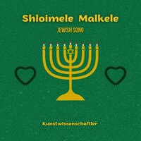 Shloimele Malkele (Jewish Song)