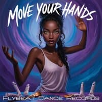 Move Your Hands