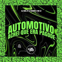 Automotivo Achei Que Era Pagode