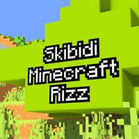 Skibidi Minecraft Rizz