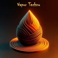 Vapor Techno