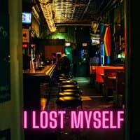 I Lost Myself