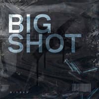 Big Shot