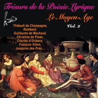 Les plus belles pages de la Poésie Lyrique Française - Moyen Age -