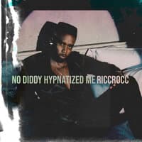 No Diddy Hypnatized Me